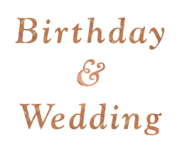 Birthday&Wedding